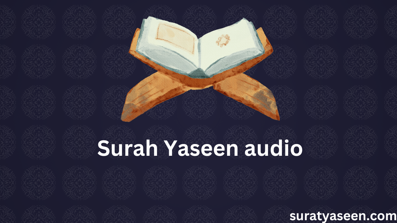 Surah Yaseen audio