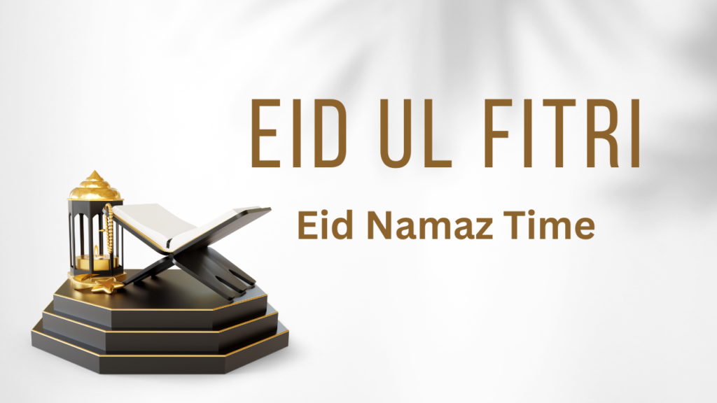 Eid Namaz Time