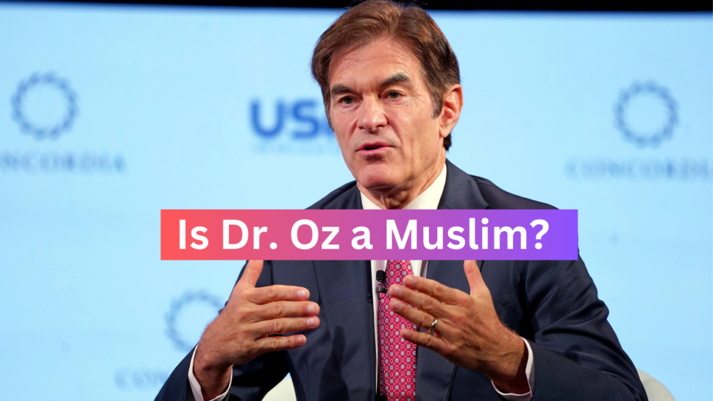 Is Dr. Oz a Muslim?