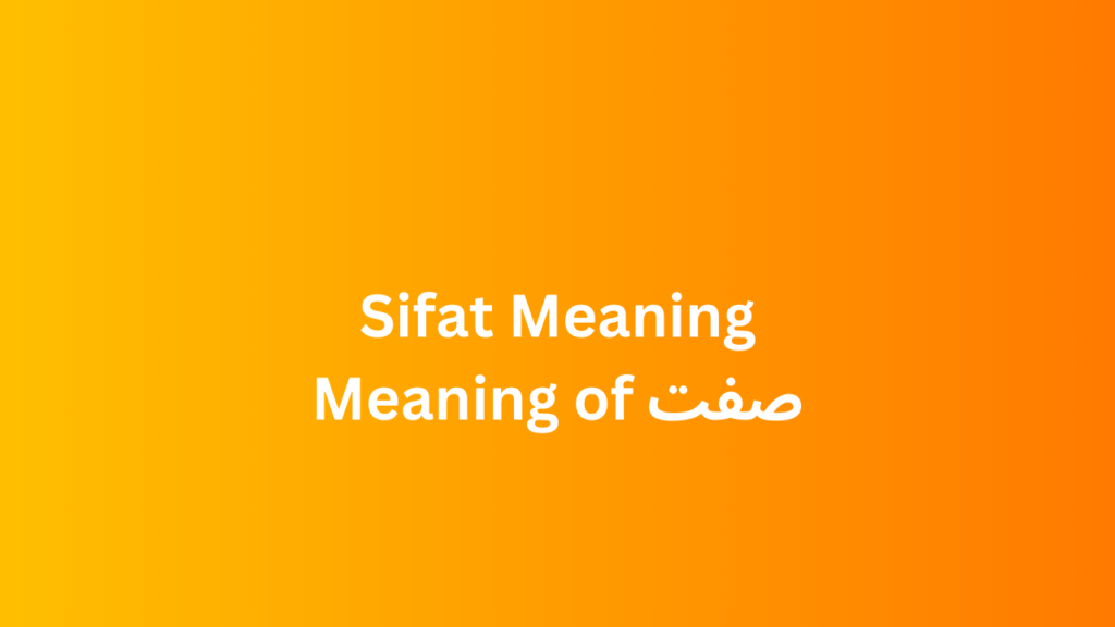 Sifat Meaning