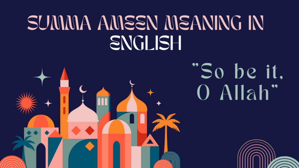 summa ameen meaning in ENGLISH