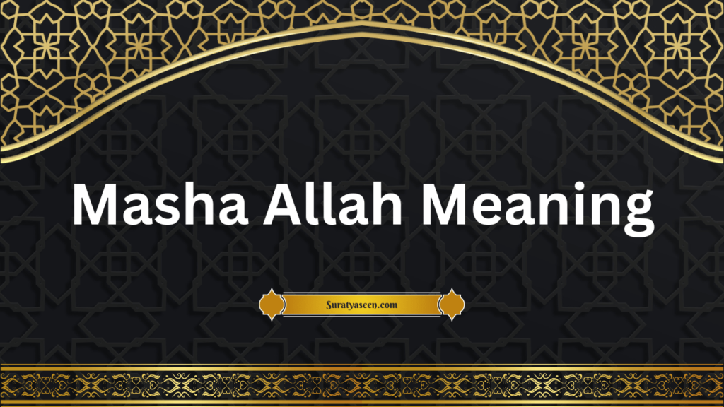 Masha Allah Meaning
